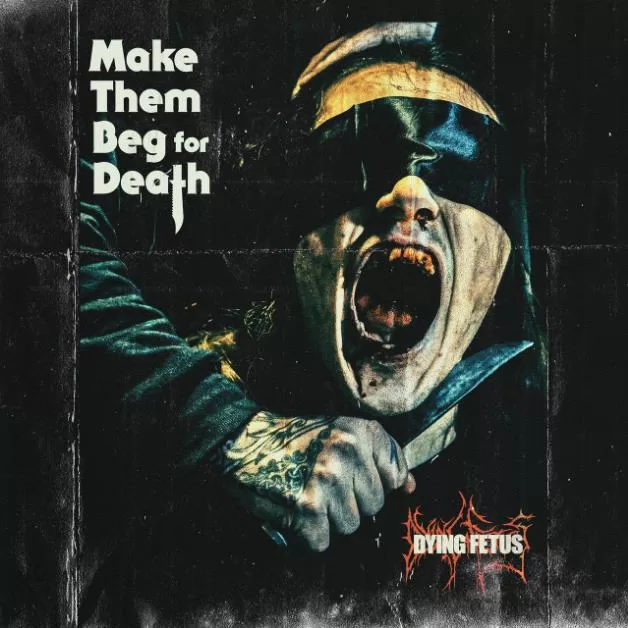 Dying Fetus Make Them Pray For Death Album Cover