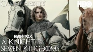 Game of Thrones A Knight Of Seven Kingdoms